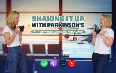 Shaking It Up With Parkinson’s Podcast is Here – Episode 1 Out Now!